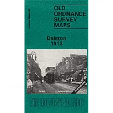 Dalston 1913 (London Sheet 40.3) - Old OS Maps