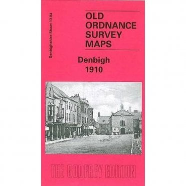 Denbigh 1910 (Denbighshire Sheet 13.04) - Old OS Maps