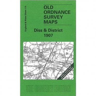 Diss & District 1907 (Inch To The Mile Sheet 175) - Old OS Maps
