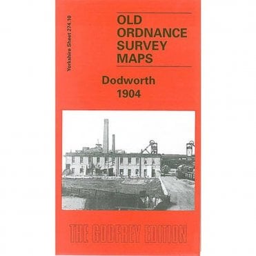 Dodworth 1904 (Yorkshire Sheet 274.10) - Old OS Maps