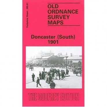 Doncaster (South) 1901 (Yorkshire Sheet 285.01a) - Old OS Maps
