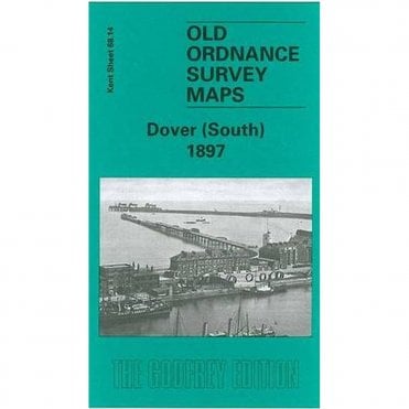 Dover (South) 1897 (Kent Sheet 68.14) - Old OS Maps