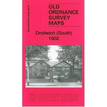 Droitwich (South) 1901 (Worcestershire Sheet 29.02) - Old OS Maps