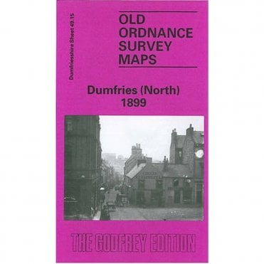 Dumfries (North) 1899 (Dumfries Sheet 49.15) - Old OS Maps