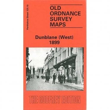 Dunblane (West) 1899 (Perthshire Sheet 125.15) - Old OS Maps