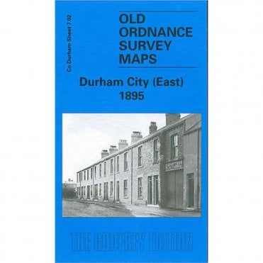 Durham City (East) 1895 (County Durham Sheet 27.02) - Old OS Maps