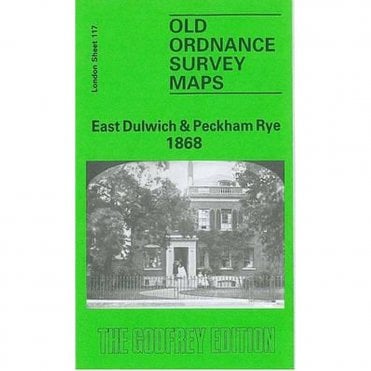 East Dulwich & Peckham Rye 1868 (London Sheet 117.1) - Old OS Maps