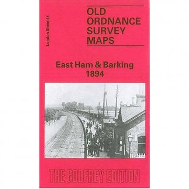 East Ham & Barking 1894 (London Sheet 44.2) - Old OS Maps