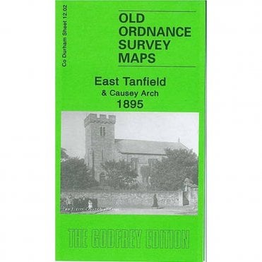 East Tanfield & Causey Arch 1895 (County Durham Sheet 12.02) - Old OS Maps