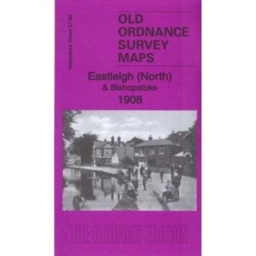 Eastleigh (North) & Bishopstoke 1908 (Hampshire Sheet 57.08) - Old OS Maps