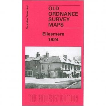 Ellesmere 1924 (Shropshire Sheet 13.02) - Old OS Maps