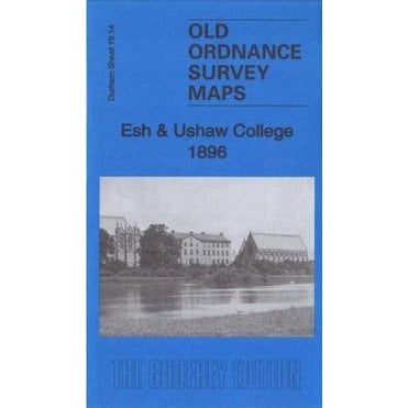 Esh & Ushaw College 1895 (County Durham Sheet 19.14) - Old OS Maps
