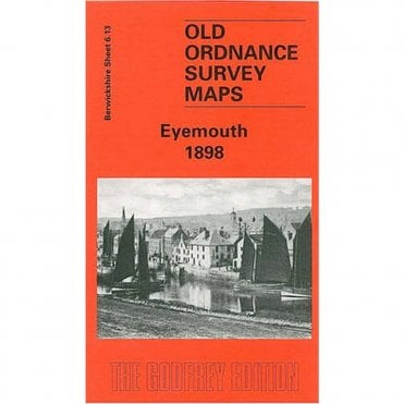 Eyemouth 1898 (Berwickshire Sheet 6.13) - Old OS Maps