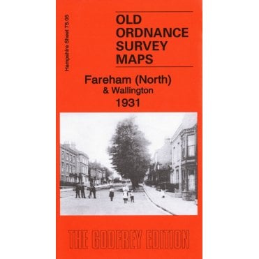 Fareham (North) & Wallington 1931 (Hampshire 75.05) - Old OS Maps