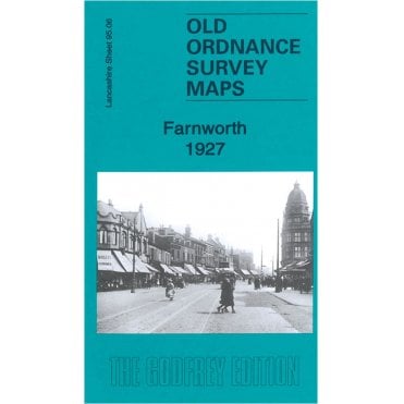 Farnworth 1927 (Lancashire Sheet 95.06b) - Old OS Maps