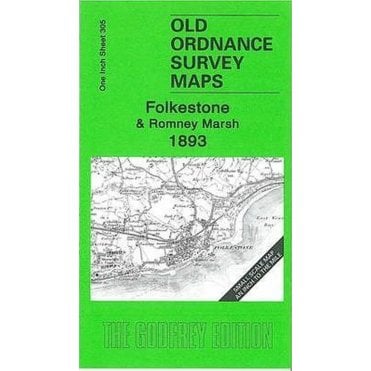 Folkestone & Romney Marsh 1893 (Inch To The Mile Sheet 305) - Old OS Maps