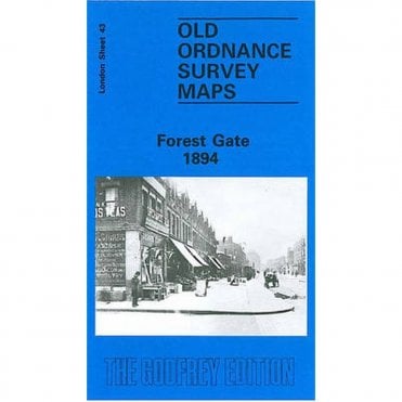 Forest Gate 1894 (London Sheet 43.2) - Old OS Maps