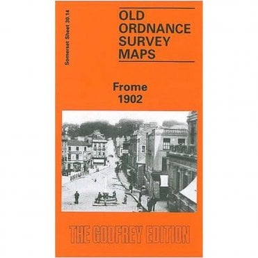Frome 1902 (Somerset Sheet 30.14) - Old OS Maps