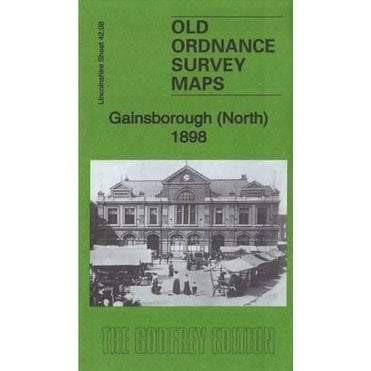 Gainsborough (North) 1898 (Lincolnshire Sheet 42.08) - Old OS Maps
