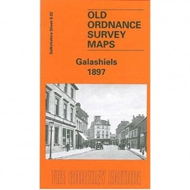 Galashiels 1897 (Selkirkshire Sheet 8.02) - Old OS Maps