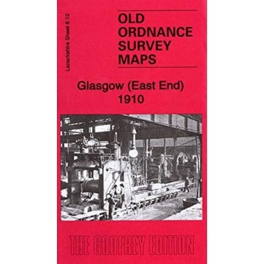 Glasgow (East End) 1910 (Lanarkshire Sheet 6.12b) - Old OS Maps