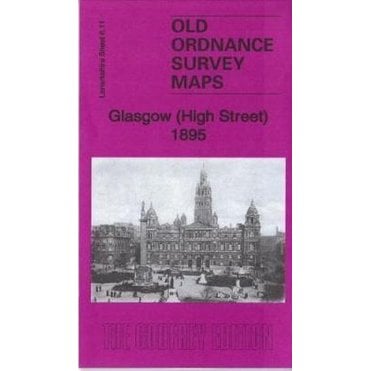 Glasgow (High Street) 1895 (Lanarkshire Sheet 6.11a) - Old OS Maps