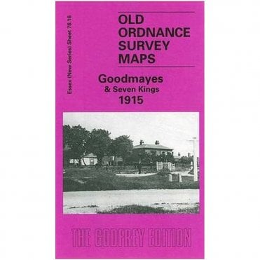 Goodmayes & Seven Kings 1915 (Essex Sheet 78.16) - Old OS Maps