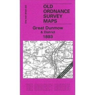 Great Dunmow & District 1893 (Inch To The Mile Sheet 222) - Old OS Maps
