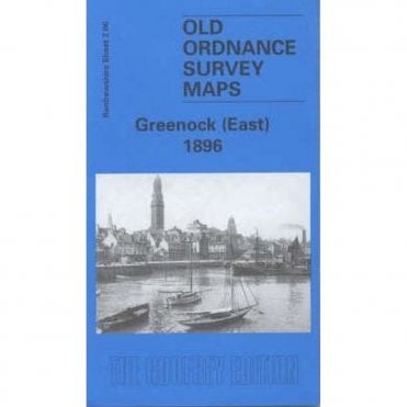 Greenock (East) 1896 (Renfrewshire Sheet 2.06) - Old OS Maps