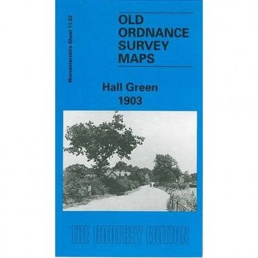 Hall Green 1903 (Worcestershire Sheet 11.02) - Old OS Maps