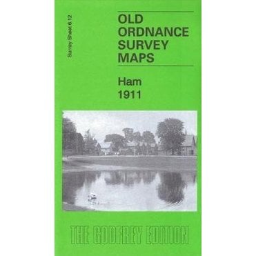 Ham 1911 (Surrey Sheet 06.12) - Old OS Maps