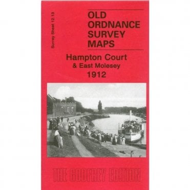 Hampton Court & East Molesey 1912 (Surrey Sheet 12.13) - Old OS Maps