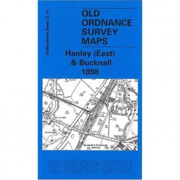 Hanley (East) & Bucknall 1898 (Staffordshire Sheet 12.14) - Old OS Maps