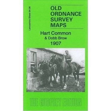 Hart Common & Dobb Brow 1907 (Lancashire Sheet 94.06) - Old OS Maps