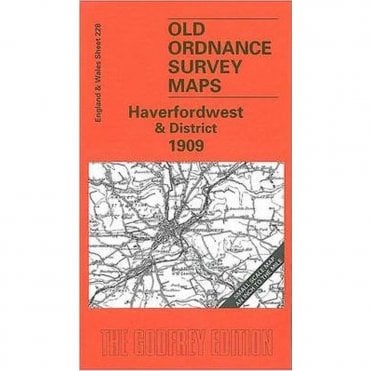 Haverfordwest & District 1909 (Inch To The Mile Sheet 228) - Old OS Maps