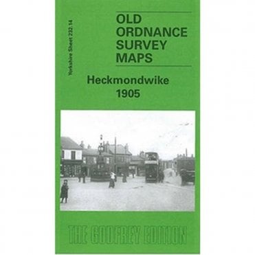 Heckmondwike 1905 (Yorkshire Sheet 232.14) - Old OS Maps
