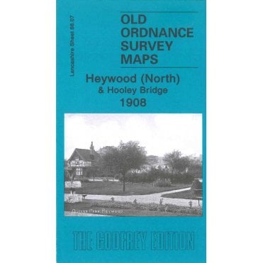 Heywood (North) & Hooley Bridge 1908 (Lancashire Sheet 88.07) - Old OS Maps