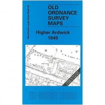 Higher Ardwick 1849 (Manchester Large Scale Sheet 40) - Old OS Maps