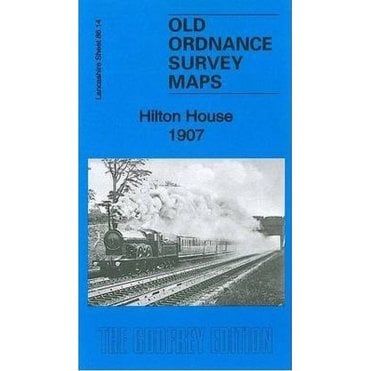 Hilton House 1907 (Lancashire Sheet 86.14) - Old OS Maps