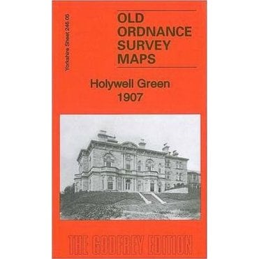 Holywell Green 1907 (Yorkshire Sheet 246.05) - Old OS Maps