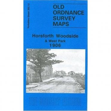 Horsforth Woodside 1906 (Yorkshire Sheet 202.12) - Old OS Maps