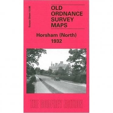 Horsham (North) 1932 (Sussex Sheet 13.08) - Old OS Maps