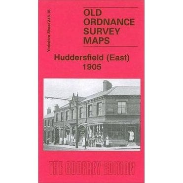 Huddersfield (East) 1905 (Yorkshire Sheet 246.16) - Old OS Maps