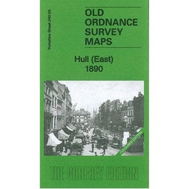 Hull (East) 1890 (Coloured Edition) (Yorkshire Sheet 240.03a) - Old OS Maps