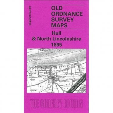 Hull & North Lincolnshire 1895 (Inch To The Mile Sheet 80) - Old OS Maps