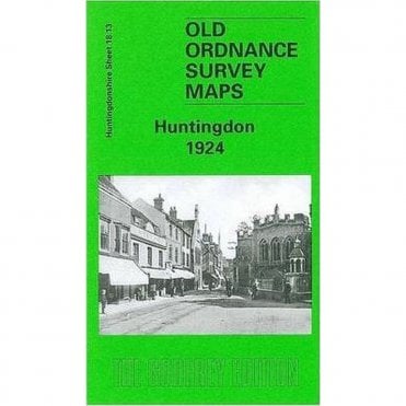 Huntingdon 1924 (Huntingdonshire Sheet 18.13) - Old OS Maps