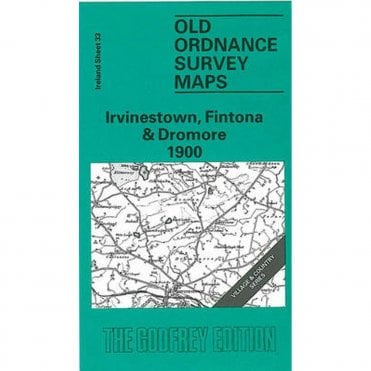Irvinestown, Fintona & Dromore 1900 (Ireland Sheet 33) - Old OS Maps