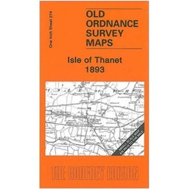 Isle of Thanet 1893 (Inch To The Mile Sheet 274) - Old OS Maps