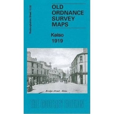 Kelso 1919 (Roxburghshire Sheet 10.02) - Old OS Maps