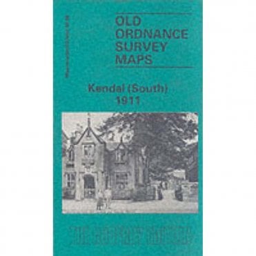 Kendal 1911 (Westmorland Sheet 38.08) - Old OS Maps